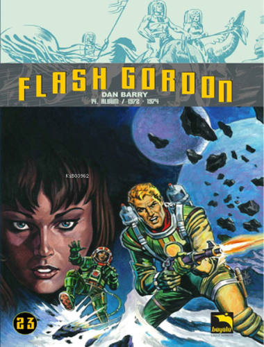 Flash Gordon Cilt 23;(14. Albüm-1972-1974) - Kitapiks.com