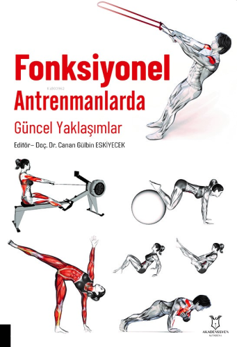 Fonksiyonel Antrenmanlarda Güncel Yaklaşımlar - Kitapiks.com