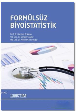Formülsüz Biyoistatistik - Kitapiks.com