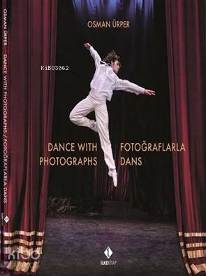 Fotoğraflarla Dans - Kitapiks.com