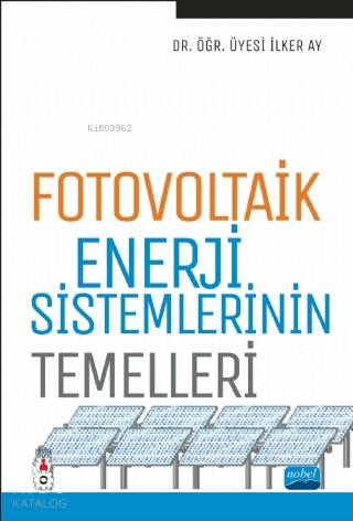 Fotovoltaik Enerji Sistemlerinin Temelleri