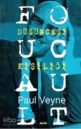 Foucault - Düşüncesi Kişiliği - Kitapiks.com
