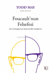 Foucault'nun Felsefesi