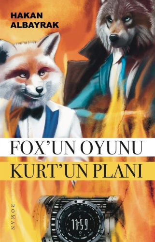 Fox’un Oyunu Kurt’un Planı - Kitapiks.com