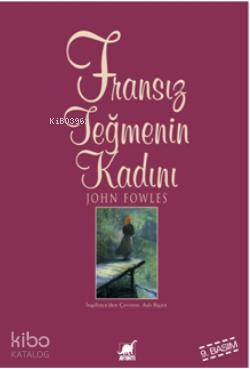 Fransız Teğmenin Kadını - Kitapiks.com
