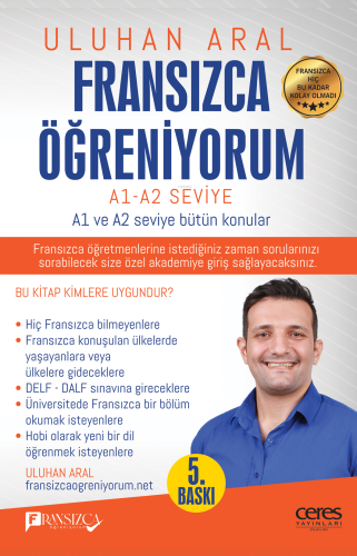 Fransızca Öğreniyorum;A1 ve A2 Seviye Bütün Konular