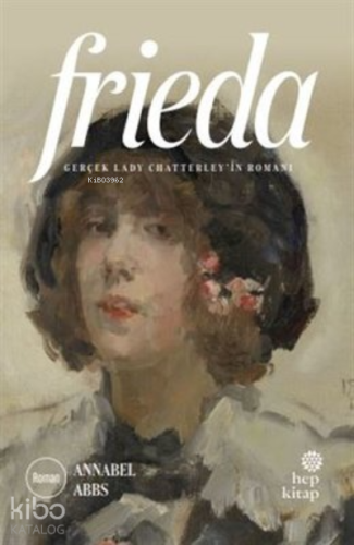Frieda Gerçek Lady Chatterley'in Romanı