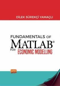 Fundamentals of Matlab For Economic Modelling - Kitapiks.com