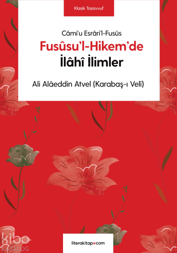 Fusûsu'l-Hikem'de İlâhî İlimler