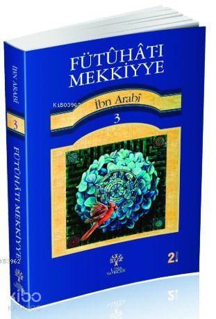 Fütuhat-ı Mekkiyye 3