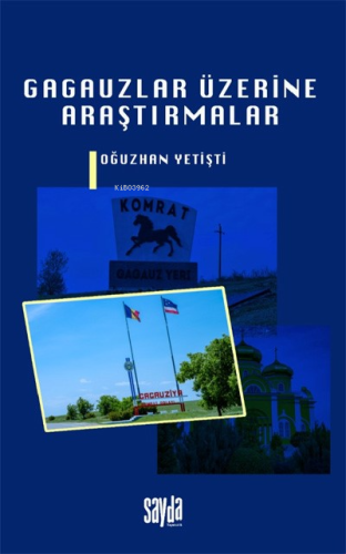 Gagauzlar Üzerine Araştırmalar - Kitapiks.com