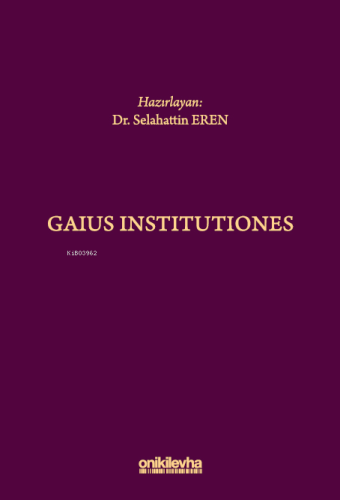 Gaius Institutiones - Kitapiks.com