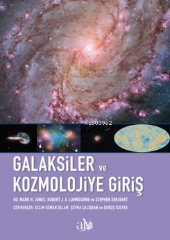 Galaksiler ve Kozmolojiye Giriş - Kitapiks.com