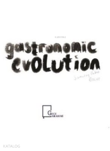 Gastronomic Evolution