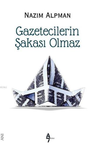 Gazetecilerin Şakası Olmaz - Kitapiks.com