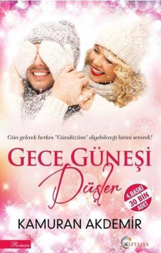 Gece Güneşi Düşler - Kitapiks.com