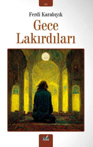 Gece Lakırdılarıları - Kitapiks.com
