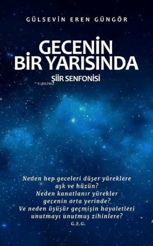 Gecenin Bir Yarısında;Şiir Senfonisi - Kitapiks.com