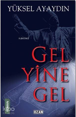 Gel Yine Gel