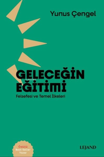 Geleceğin Eğitimi: Felsefesi ve Temel İlkeleri