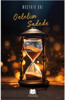 Gelelim Sadede