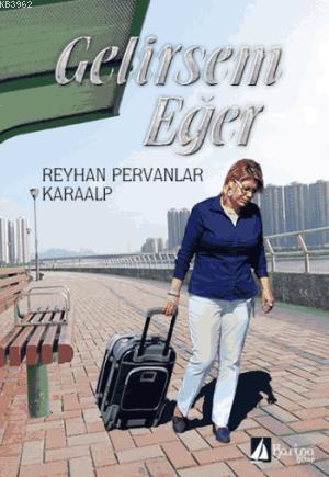 Gelirsem Eğer - Kitapiks.com