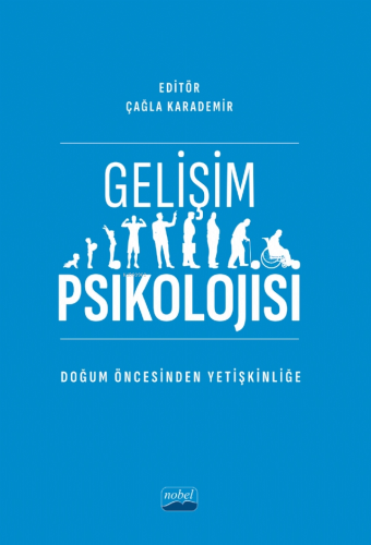 Gelişim Psikolojisi Doğum Öncesinden Yetişkinliğe - Kitapiks.com