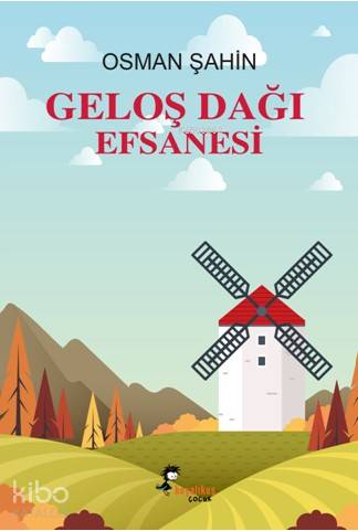 Geloş Dağı Efsanesi - Kitapiks.com