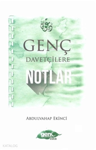 Genç Davetçilere Notlar