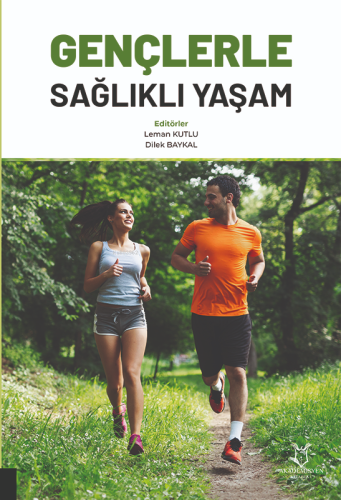 Gençlerle Sağlıklı Yaşam - Kitapiks.com
