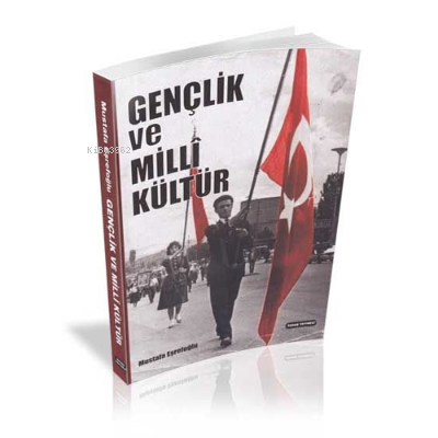 Gençlik ve Milli Kültür - Kitapiks.com