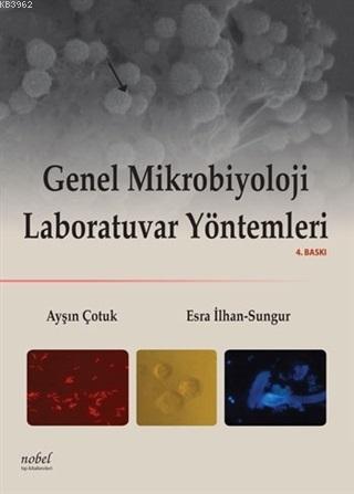 Genel Mikrobiyoloji Laboratuvar Yöntemleri - Kitapiks.com
