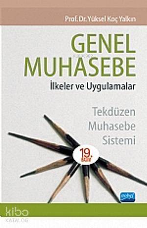 Genel Muhasebe; İlkeler Ve Uygulamalar Tekdüzen Muhasebe Sistemi - Kit