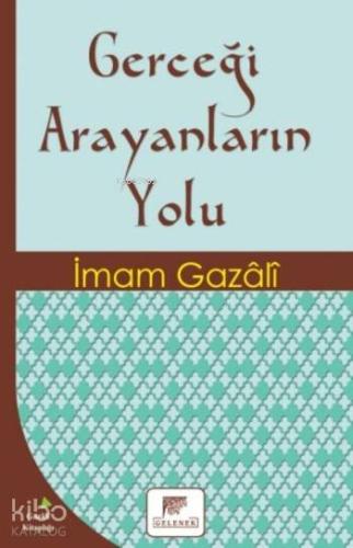 Gerçeği Arayanların Yolu - Kitapiks.com