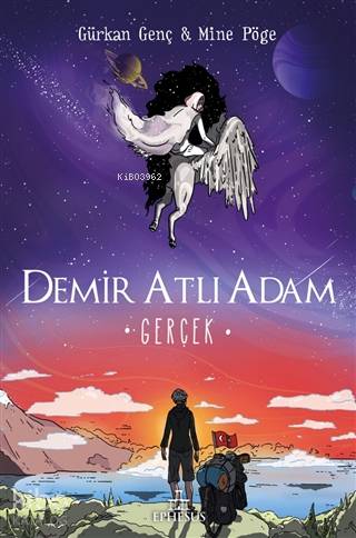 Gerçek - Demir Atlı Adam 4 (Ciltli) - Kitapiks.com