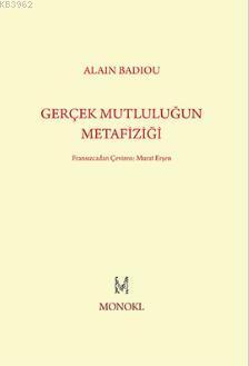 Gerçek Mutluluğun Metafiziği - Kitapiks.com
