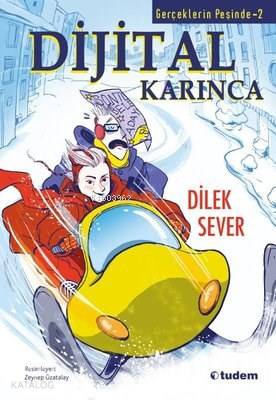 Gerçeklerin Peşinde 2 - Dijital Karınca - Kitapiks.com