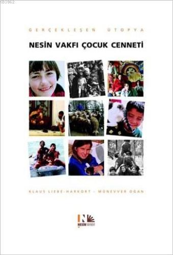 Gerçekleşen Ütopya Nesin Vakfı Çocuk Cenneti - Kitapiks.com