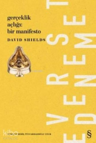 Gerçeklik Açlığı Bir Manifesto - Kitapiks.com