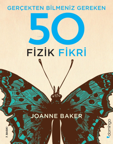 Gerçekten Bilmeniz Gereken 50 Fizik Fikri - Kitapiks.com