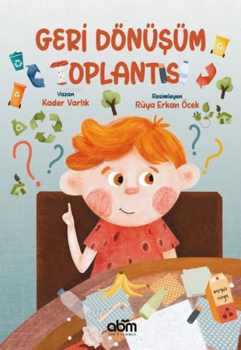 Geri Dönüşüm Toplantısı - Kitapiks.com