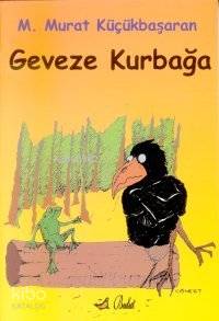 Geveze Kurbağa (öykü) - Kitapiks.com