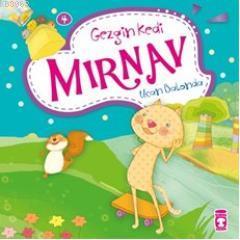 Gezgin Kedi Mırnav Uçan Balonda - Kitapiks.com