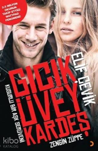 Gıcık Üvey Kardeş; Zengin Züppe - Kitapiks.com