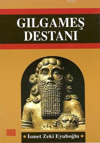 Gılgamış Destanı - Kitapiks.com