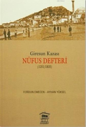 Giresun Kazası Nüfus Defteri (1251/1835) - Kitapiks.com