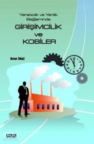 Girişimcilik ve Kobiler; Yaratıcılık ve Yenilik Bağlamında - Kitapiks.