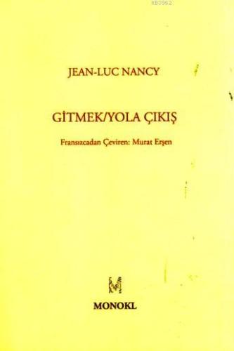 Gitmek/Yola Çıkış - Kitapiks.com