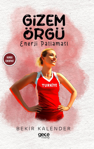Gizem Örgü;Enerji Patlaması - Kitapiks.com