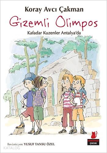 Gizemli Olimpos; Kafadar Kuzenler Antalya'da